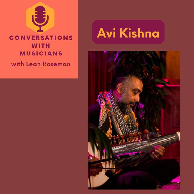 Avi Kisha Sarod player: Community and Innovation - podcast episode cover