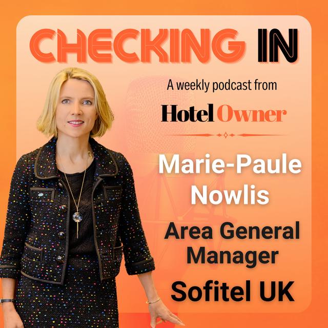 Sofitel UK’s Area GM on building trust in her teams in New York, London and beyond - podcast episode cover
