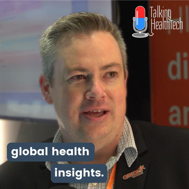449 - Connecting Care Across the Globe. Chris Lucas, Orion Health - podcast episode cover