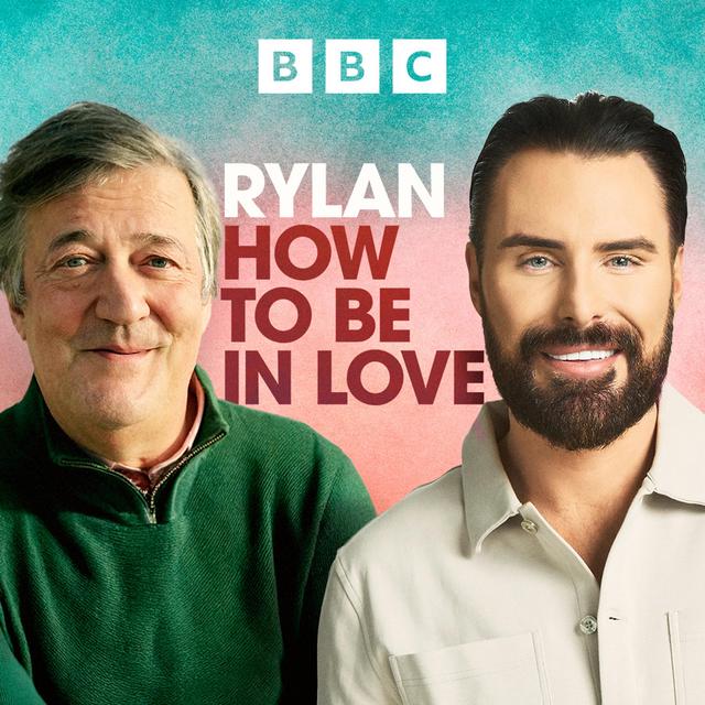 How to Be in Love: Stephen Fry: From 15 years of celibacy to finding love - podcast episode cover