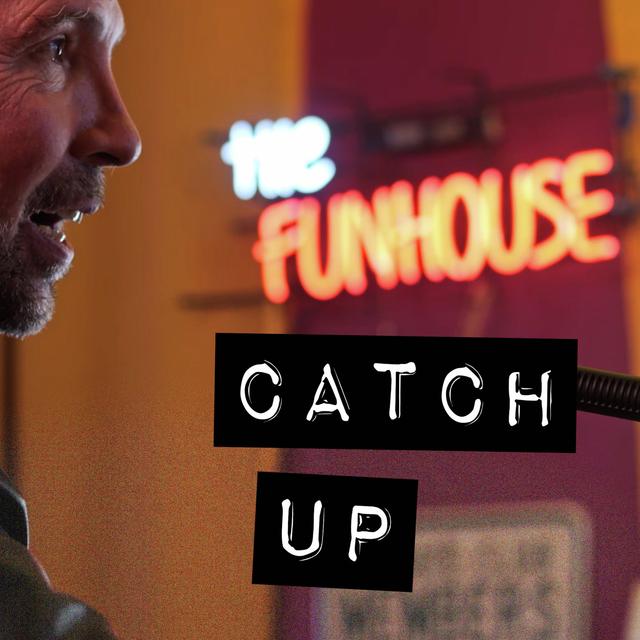 #565 FunHouse Catch-up with Chad and Andy - podcast episode cover