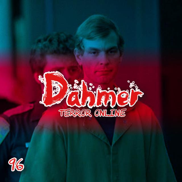 E96 - Dahmer - podcast episode cover