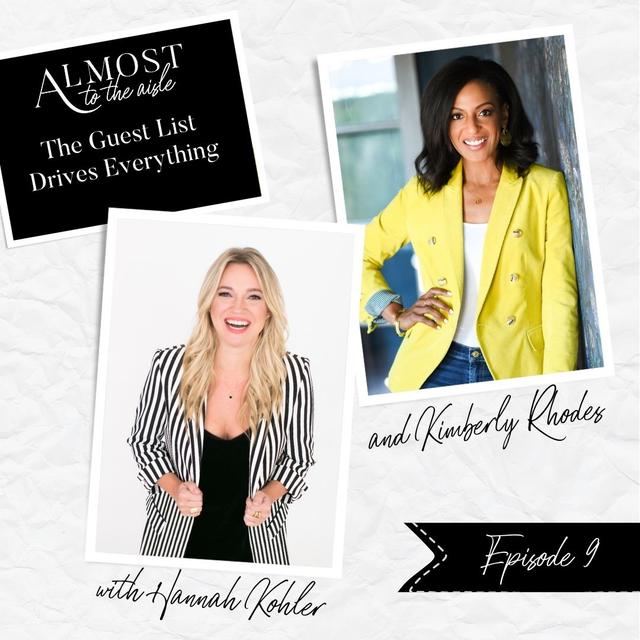 9 | The Guest List Drives Everything - podcast episode cover