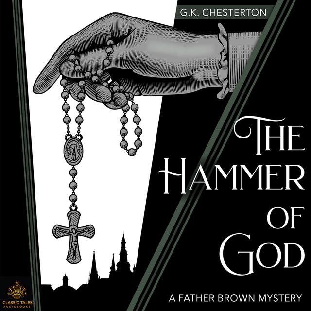 Ep 785, The Hammer of God, by G.K. Chesterton - podcast episode cover