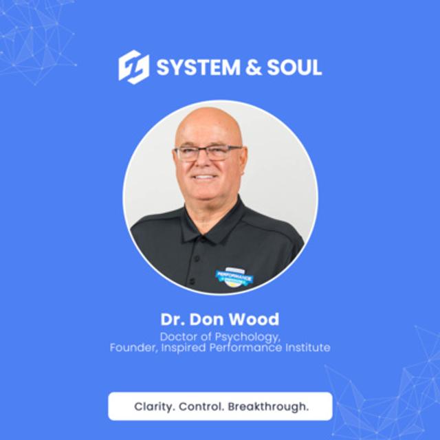 #003: Anxiety, Stress & Rewiring Your Brain with Dr. Don Wood - podcast episode cover