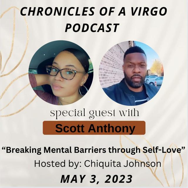 Breaking Mental Barriers through Self-Love ft Mr. Scott Anthony - podcast episode cover