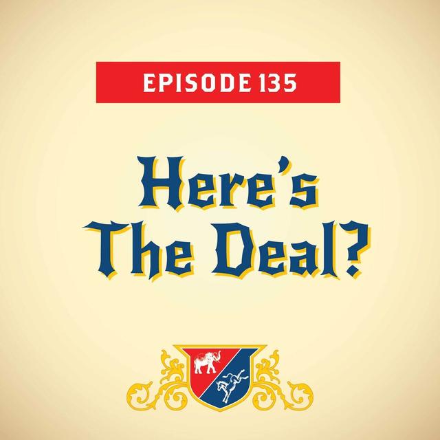 Here’s The Deal? - podcast episode cover
