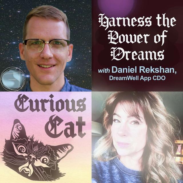 Harnessing the Power of Dreams with Daniel Rekshan, DreamWell CDO - podcast episode cover
