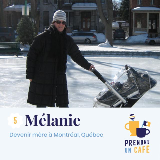 Autour du monde #5 - Mélanie - Devenir mère à Montréal - podcast episode cover
