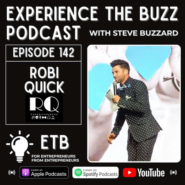 No. 142 -- ROBI QUICK | RQ Entertainment - podcast episode cover