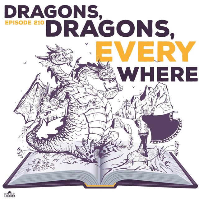 210-Russian Legends: Dragons, Dragons Everywhere - podcast episode cover