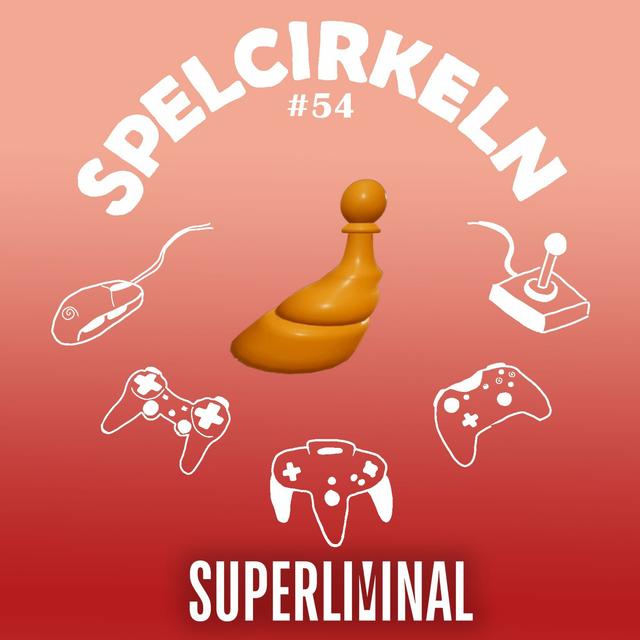 #54 Superliminal - podcast episode cover