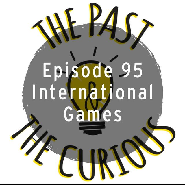 International Games: Field of Cloth of Gold and Olympic Marathon - podcast episode cover