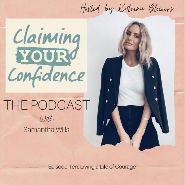 Living a Life of Courage with Samantha Wills - podcast episode cover