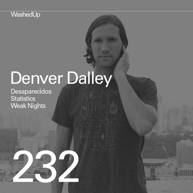 #232 - Denver Dalley (Desaparecidos, Statistics, Weak Nights) - podcast episode cover