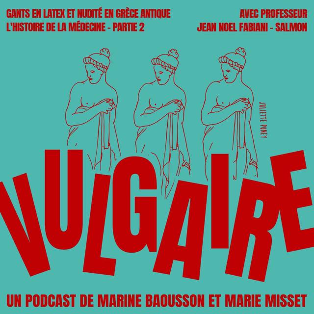 Gants en Latex et nudité en grèce antique / L'histoire de la médecine - partie 2 - podcast episode cover