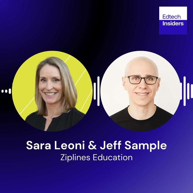 Building Bridges to Employment with Real World Learning featuring Sara Leoni and Jeff Sample of Ziplines Education - podcast episode cover