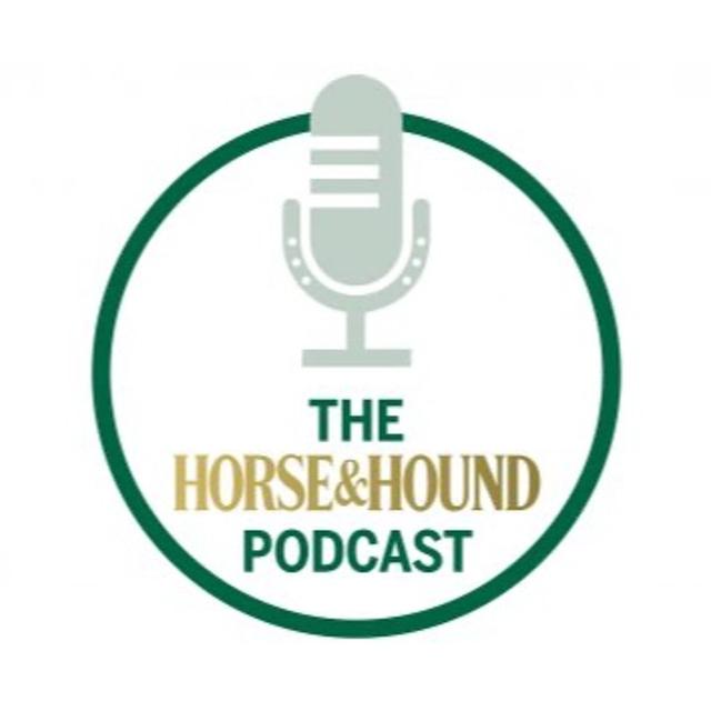 The Horse & Hound Podcast 148: Vikki Smith & Amy Canavan-Smith | NAF Five Star Metazone - podcast episode cover
