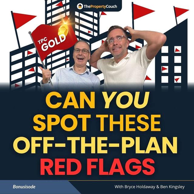 TPC Gold | Buying Off the Plan? What to Know Before You Sign - podcast episode cover