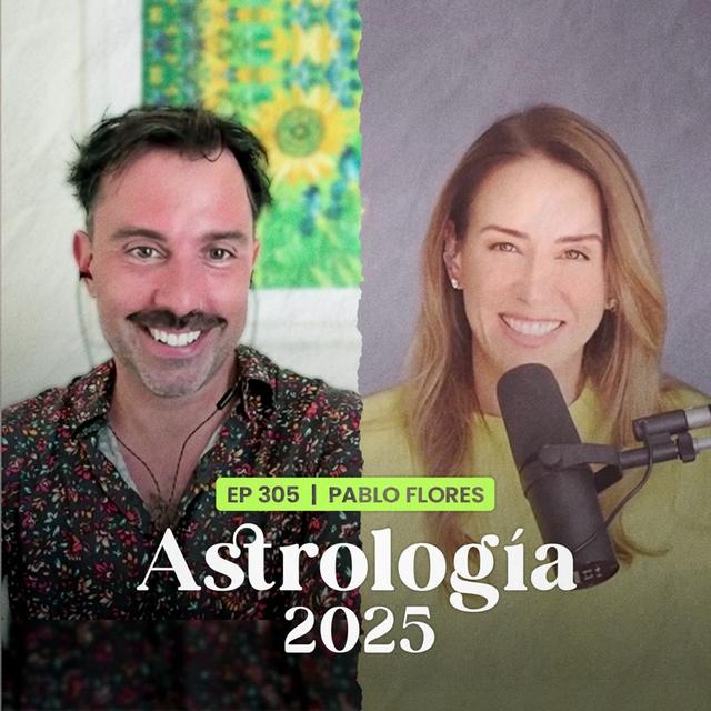Astrología 2025 con Pablo Flores | En Defensa Propia | Erika de la Vega - podcast episode cover