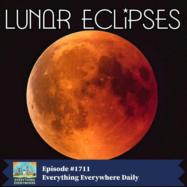 Lunar Eclipses - podcast episode cover