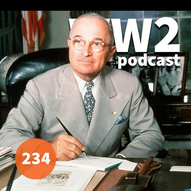 234 - Truman and the Decision to Drop the Bomb - podcast episode cover
