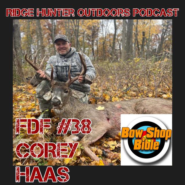 Arrow Set-Ups and Bow Tuning w/ Corey Haas | Full Draw Friday #38 - podcast episode cover
