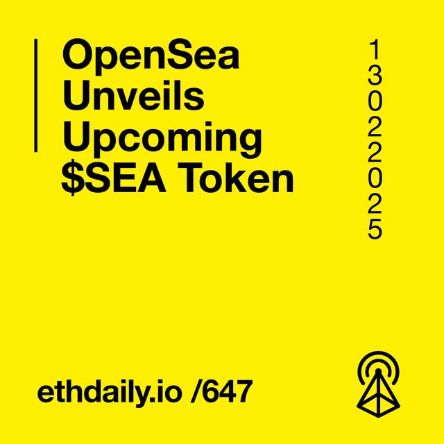 OpenSea Unveils Upcoming $SEA Token - podcast episode cover