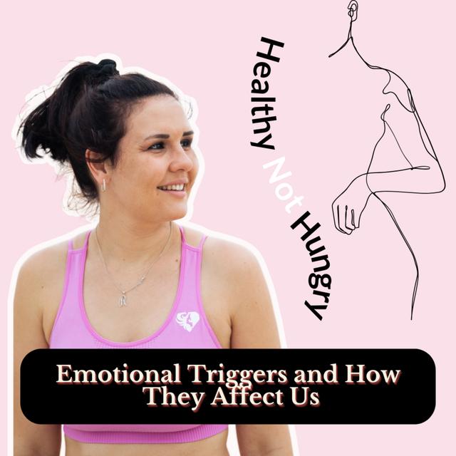 Emotional Triggers and How They Affect Us - podcast episode cover