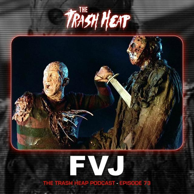 Episode 73: Freddy VS Jason - podcast episode cover