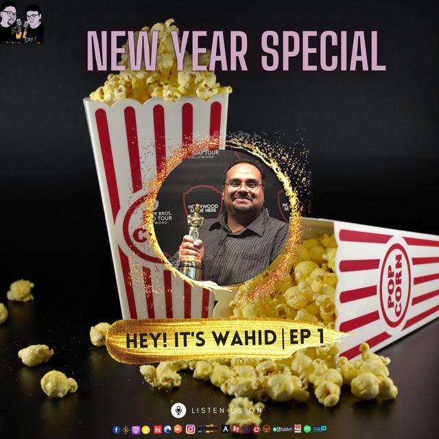 Hey! Its Wahid | Ep 1 | Ft. Wahid Ibn Reza | So We Say: A Podcast from Bangladesh - podcast episode cover