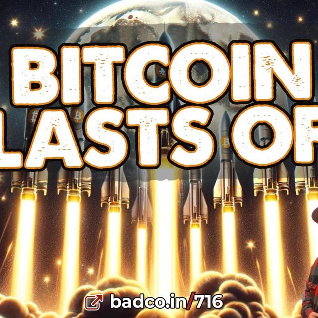 Bitcoin Blasts Off! - Episode 716 - podcast episode cover