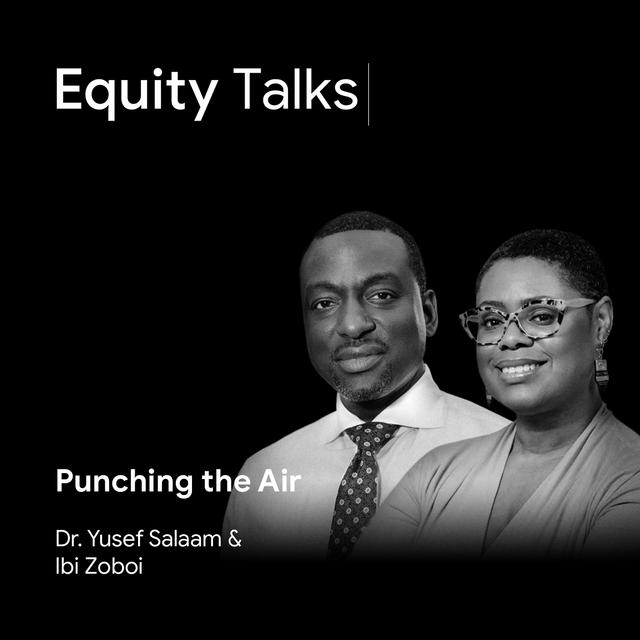 Ibi Zoboi and Dr. Yusef Salaam | Punching The Air | The Search for Racial Equity - podcast episode cover