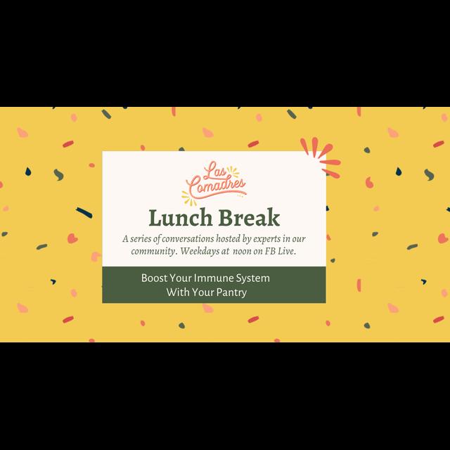 Lunch Break: Boost Your Immune System With Your Pantry - podcast episode cover