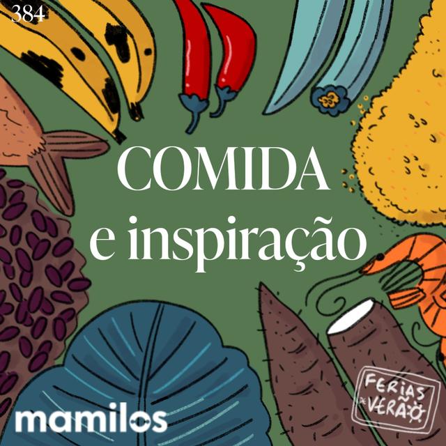 Comida e inspiração - podcast episode cover