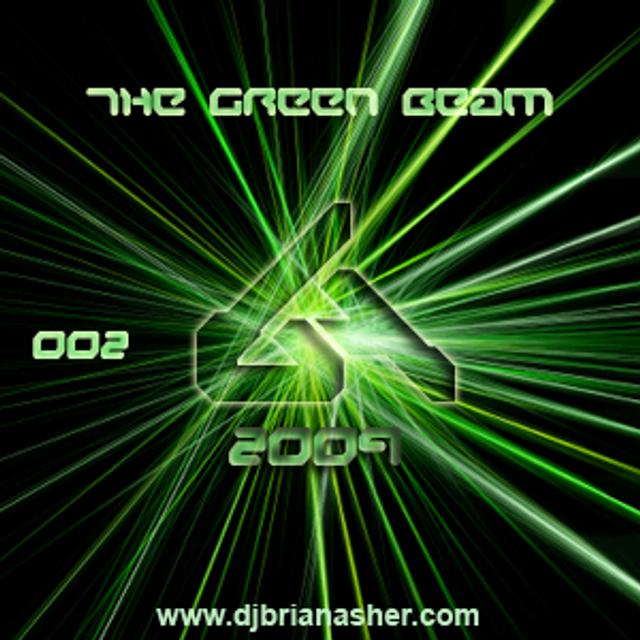 Episode #9 ~ DJ Brian Asher - The Green Beam - 002 (Tech/Trance) - podcast episode cover