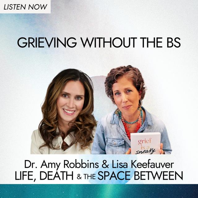 Grieving without the BS - podcast episode cover