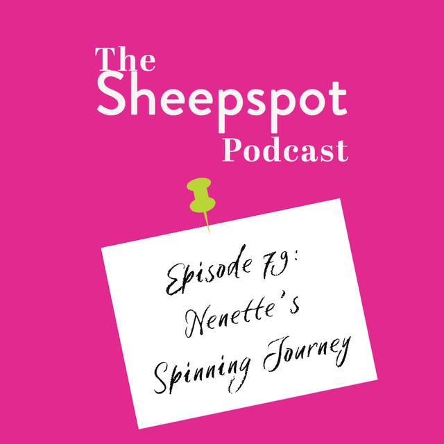 Episode 79: Nenette’s Spinning Journey - podcast episode cover