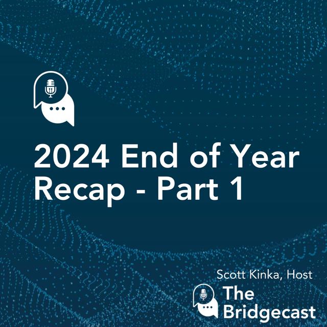 2024 Year End Recap - Part One - podcast episode cover