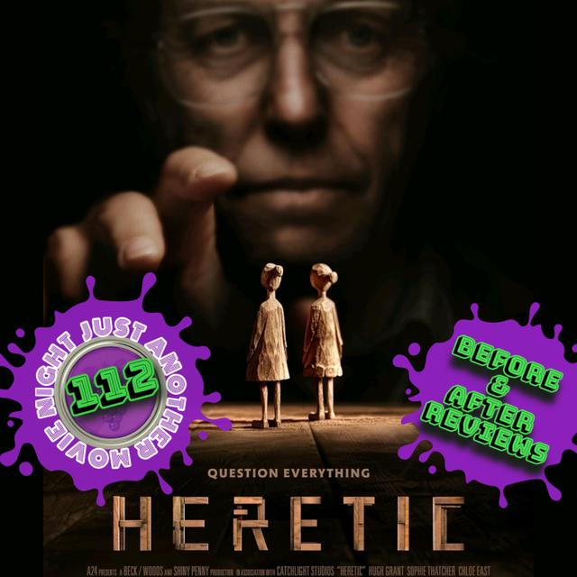 Before and After Reviews episode 112: Heretic - podcast episode cover
