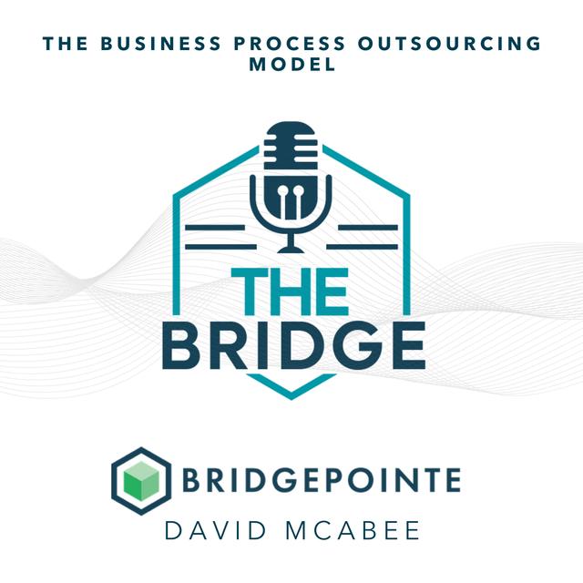 The Business Process Outsourcing Model with David McAbee - podcast episode cover