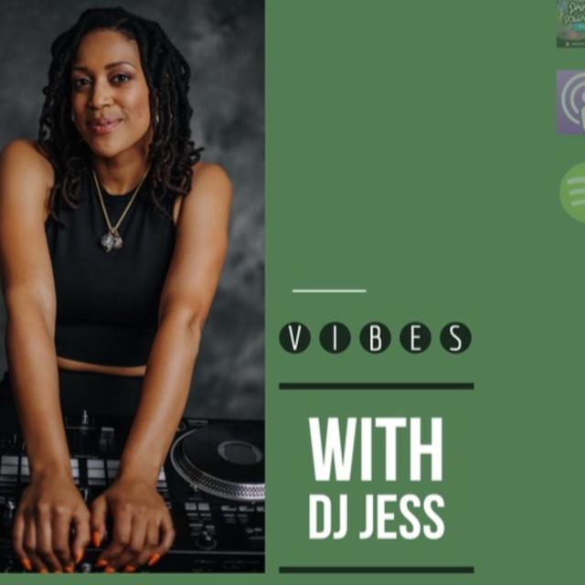 Vibes with DJ Jess - podcast episode cover