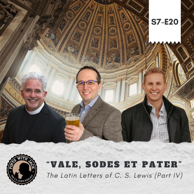 S7E20 – LL 4 – “Vale, sodes et pater” - podcast episode cover