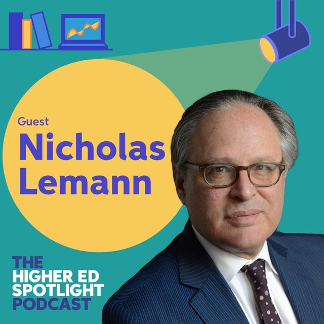 50. The Rise, Decline, and Return of Standardized Testing with Nicholas Lemann - podcast episode cover