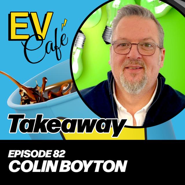 82: From Trials to Triumphs: The EV Rally with Colin Boyton - podcast episode cover