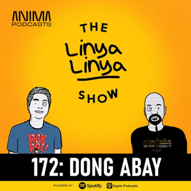 172: DONG ABAY - podcast episode cover
