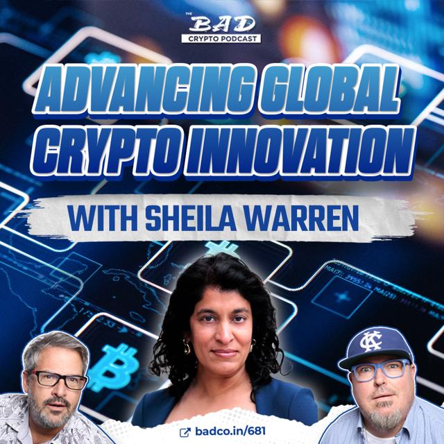 Advancing Global Crypto Innovation with Sheila Warren - podcast episode cover