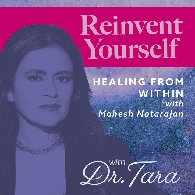 Healing from Within with Mahesh Natarajan - podcast episode cover
