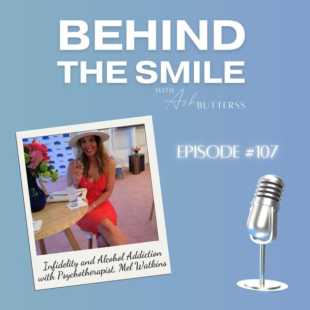 Ep 107. Infidelity and Alcohol Addiction with Psychotherapist, Mel Watkins - podcast episode cover