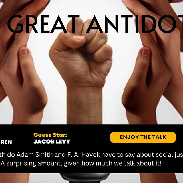 Jacob Levy on Smith, Hayek, and Social Justice - podcast episode cover